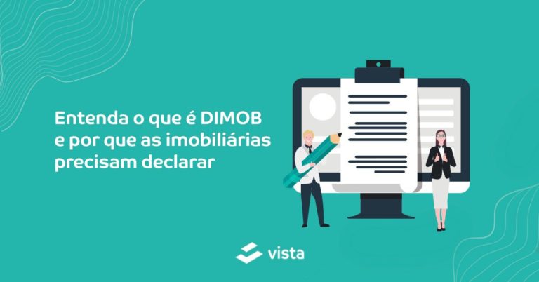 Entenda o que é Dimob e por que as imobiliárias precisam declarar