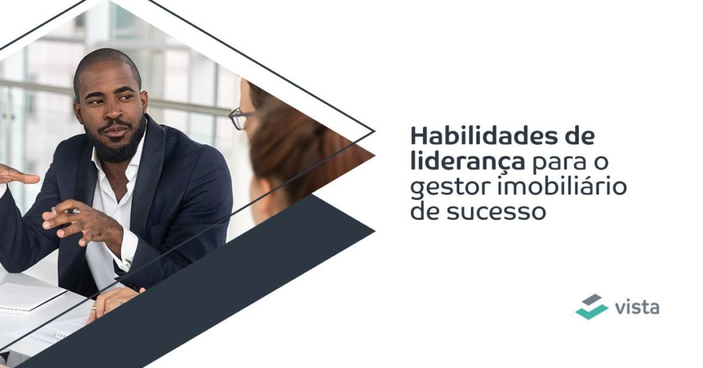 Habilidades de liderança para o gestor imobiliário de sucesso